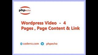 Wordpress Video part 4  Page  and content management