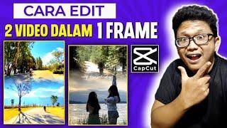 Cara Edit 2 Video Jadi 1 Frame Di CapCut - Tutorial CapCut