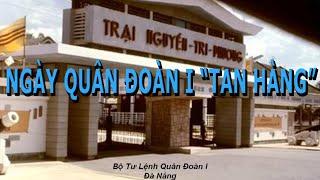 Ngày Quân Đoàn I Tan Hàng