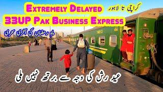 Extremely Delayed 33UP Pak Business Express  Karachi to Lahore Journey Before Eid ul Fitr 24