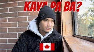 CANADA PA RIN BA KAHIT SOBRANG MAHAL NA?  DAY 14 OF 2024