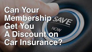 Can Your Membership get You a Discount on Car Insurance?