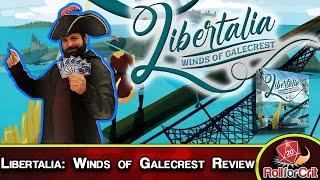 Libertalia Winds of Galecrest Review  A Classic Soars to New Heights