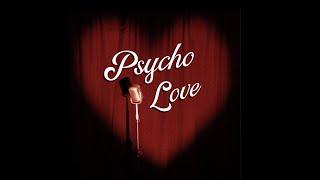 Kristine Machine - Psycho Love Official Video
