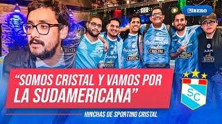 HINCHAS de SPORTING CRISTAL quieren conquistar la COPA SUDAMERICANA