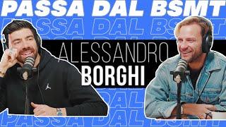 NESSUNA PAURA ALESSANDRO BORGHI passa dal BSMT