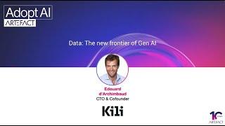 Edouard dArchimbaud CTO at Kili Technology on Data The new frontier of Gen AI  Adopt AI Summit