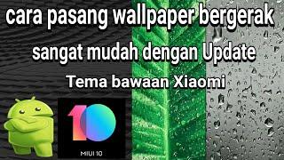 cara pasang wallpaper bergerak di Xiaomi