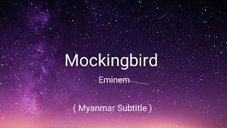 MockingBird  Eminem  MM subLyrics