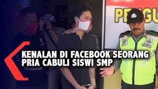 Kenalan Di Facebook Seorang Pria Cabuli Siswi SMP