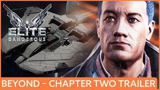 Elite Dangerous Beyond – Chapter Two cinematic trailer