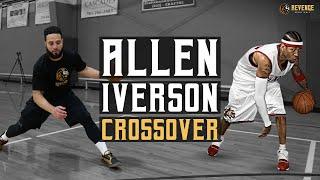 How To Do The Allen Iverson Crossover STEP-BY-STEP TUTORIAL