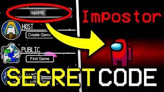 SECRET CODE TO GET IMPOSTER EVERY TIME IN AMONG US HOW TO BECOME IMPOSTER IN AMONG US