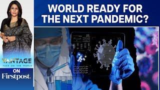 Disease X The Next Pandemic Could Kill 50 Million People  Vantage with Palki Sharma