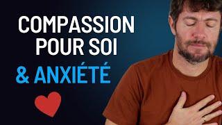 Compassion pour soi & anxiété exercice