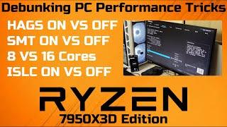 Debunking PC Performance Tricks HAGS SMT Core Disabling Part 1 - Ryzen Edition