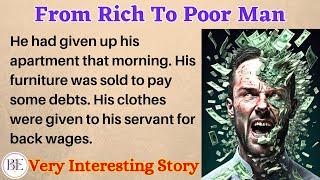 From Rich To Poor Man  Learn English Through Story  Level 3 Graded Reader  English Audio Podcast