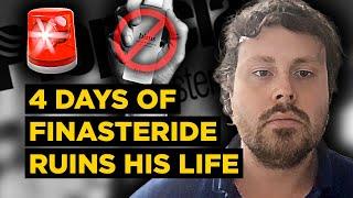 4 DAYS of Finasteride Use... Hair Loss Drug DESTROYS This Mans LIFE  Eriks PFS Experience