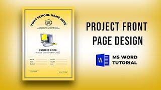How to Create Project Front Page in Microsoft Word  Cover Page Design in MS Word