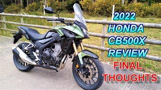  2022 HONDA CB500X REVIEW   FINAL THOUGHTS 