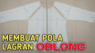 Cara membuat pola baju lagran