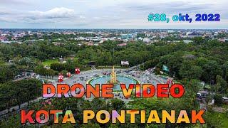 MELIHAT KEINDAHAN KOTA PONTIANAK DARI UDARA MENGGUNAKAN DRONE 