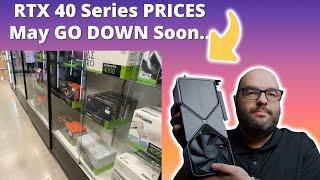 NVIDIA RTX 40 Series GPU Prices May GO DOWN SOON..