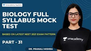 Biology Full Syllabus Mock Test31Based on Latest NEET 2021 Exam Pattern Pranali Unacademy Sapiens