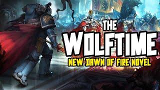 The WOLFTIME is coming New Dawn of Fire Novel