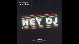 Riva Starr Presents Starr Traxx - Hey DJ Extended Mix Snatch Records