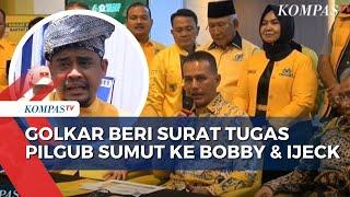 Bobby Nasution dan Ijeck War Ticket Pilgub Sumut dari DPP Golkar