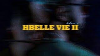 Klam - Hbelle Vie II Official Lyrics Video Prod by. Tchiks