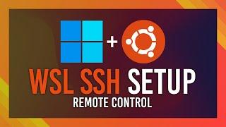 UbuntuWSL SSH Server Setup Guide  Remote SSH WSL