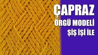 ÇAPRAZ ÖRGÜ MODELİ Şiş İşi İle Örgü Modelleri