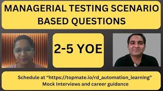 Managerial Testing Interview Questions Scenario Based Questions RD Automation Learning