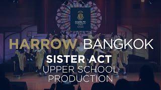 Sister Act musical - Harrow Bangkok