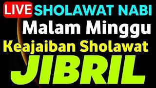 SHOLAWAT JIBRIL PENARIK REZEKI PALING MUSTAJABSHOLAWAT NABI MUHAMMAD SAW MERDU TERBARU