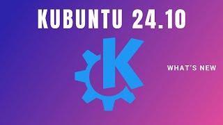 Kubuntu 24.10 Beta Heres Whats New