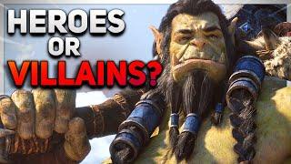 The Horde Heroes or Villains?  World of Warcraft  History of the Horde