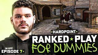 HOW TO PLAY LIKE A PRO IN HARDPOINT RANKED PLAY FOR DUMMIES EP. 7