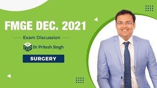 Surgery Recall  FMGE December 2021  Dr. Pritesh Singh