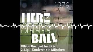 Herz • Seele • Ball • Folge 1379 - Herz Seele Ball - Ulli Potofskis täglicher Fußballpodcast