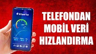 TELEFONDAN MOBİL VERİ HIZLANDIRMA İNTERNET HIZLANDIRMA