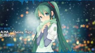 ALMA - Chasing Highs  Nightcore