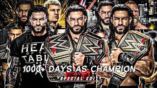 Roman Reigns - 1000 Days As Champion  Special Edit 