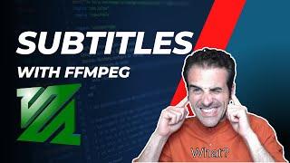 Subtitles & FFMPEG How To Caption Your Video The FFmpeg Way