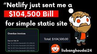 User got a $104K bill from hosting provider “I thought it was a joke