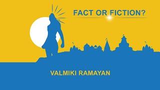 Valmiki Ramayan  S1 E01  Fact or Fiction?