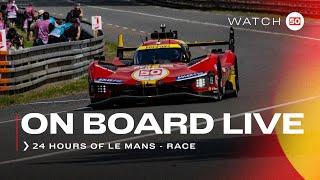 Onboard the #50 LIVE race action at 24H of Le Mans 2024  Ferrari Hypercar Part 1