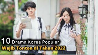 10 Rekomendasi Drama korea Populer Terbaru Awal 2022